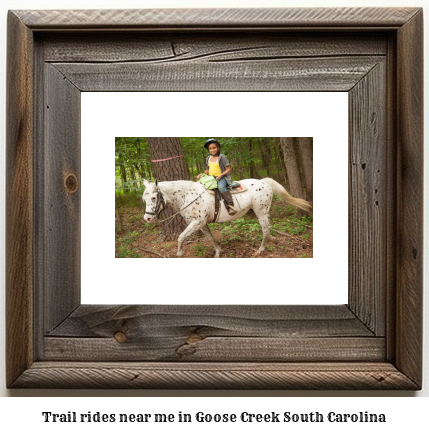 trail rides near me in Goose Creek, South Carolina